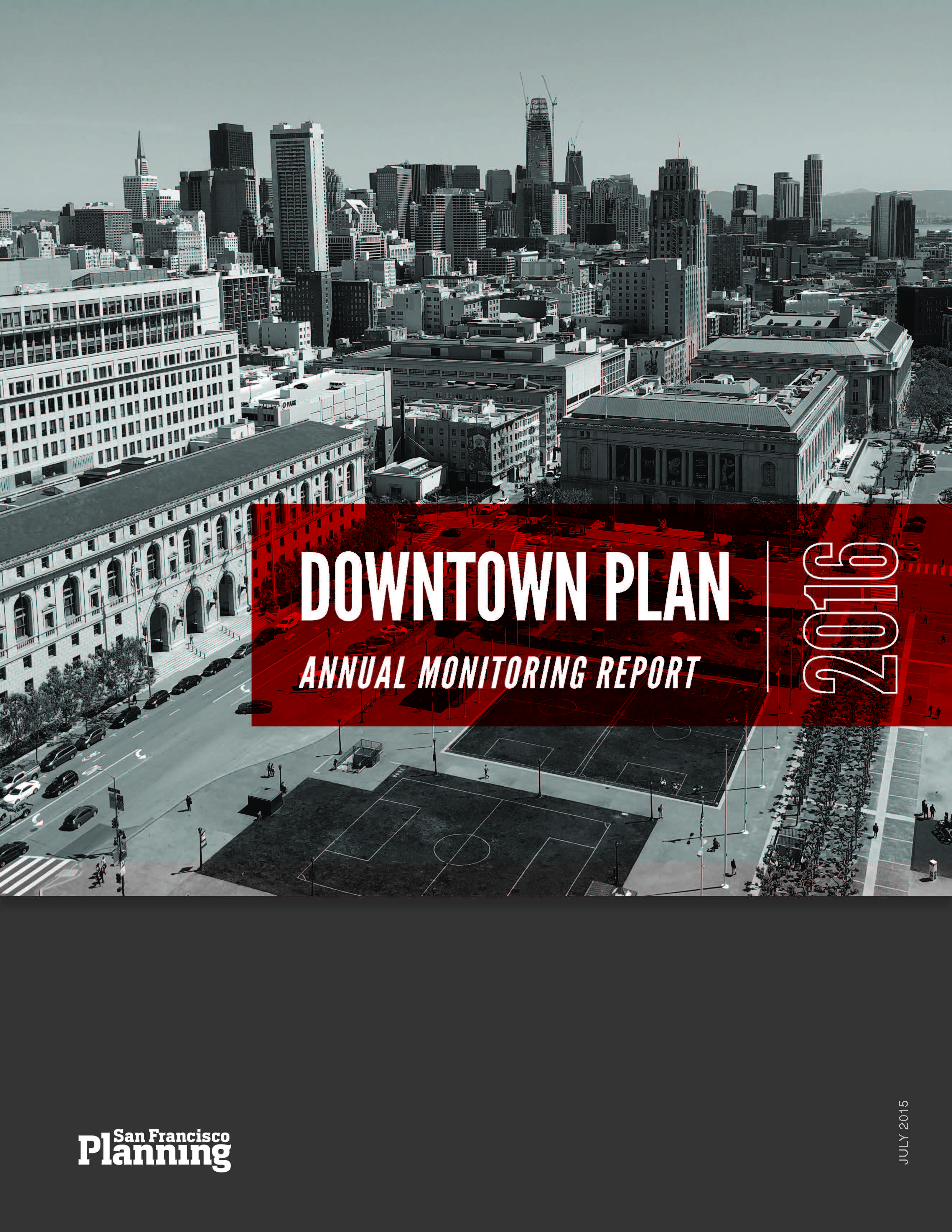 Cover Image for the Downtown Plan Monitoring Report 2016