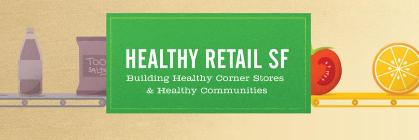 Healthy Retail SF